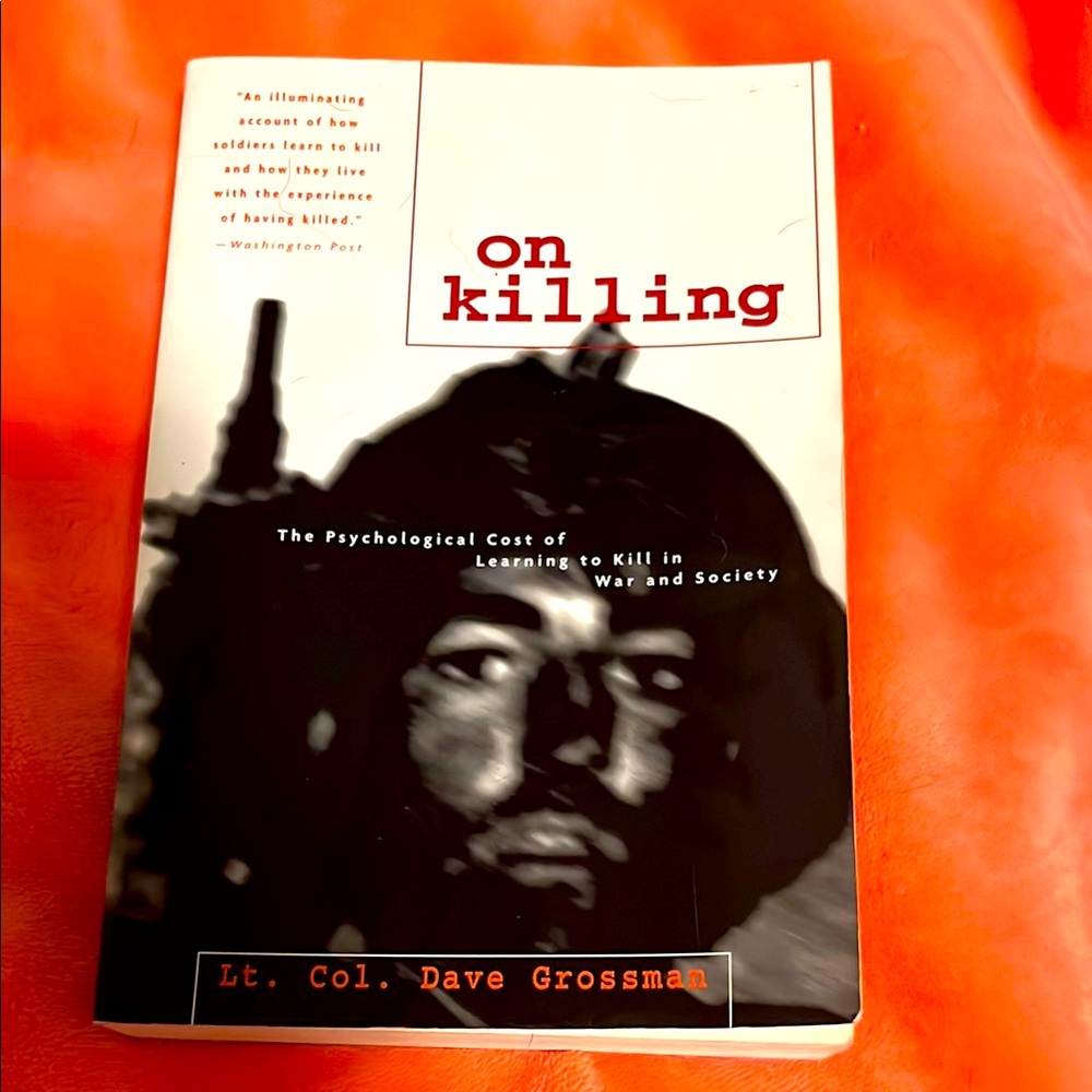 On Killing Book by Lt. Col. Dave Grossman